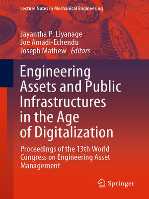 cover image of Engineering Assets and Public Infrastructures in the Age of Digitalization